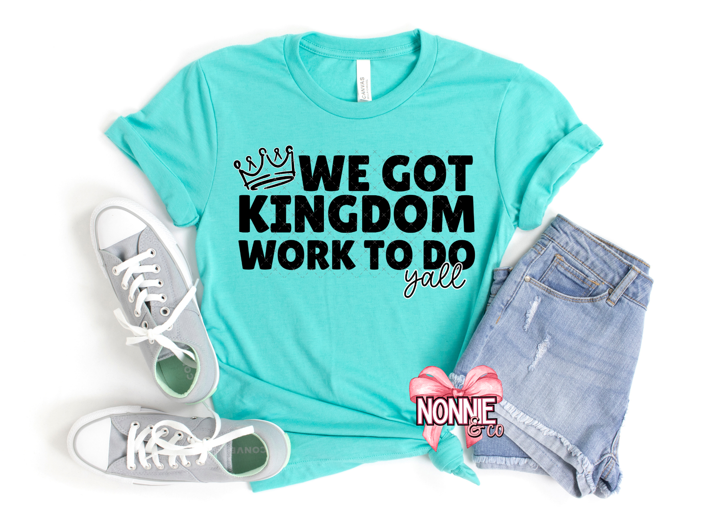 We Got Kingdom Work To Do Y'all (Black)