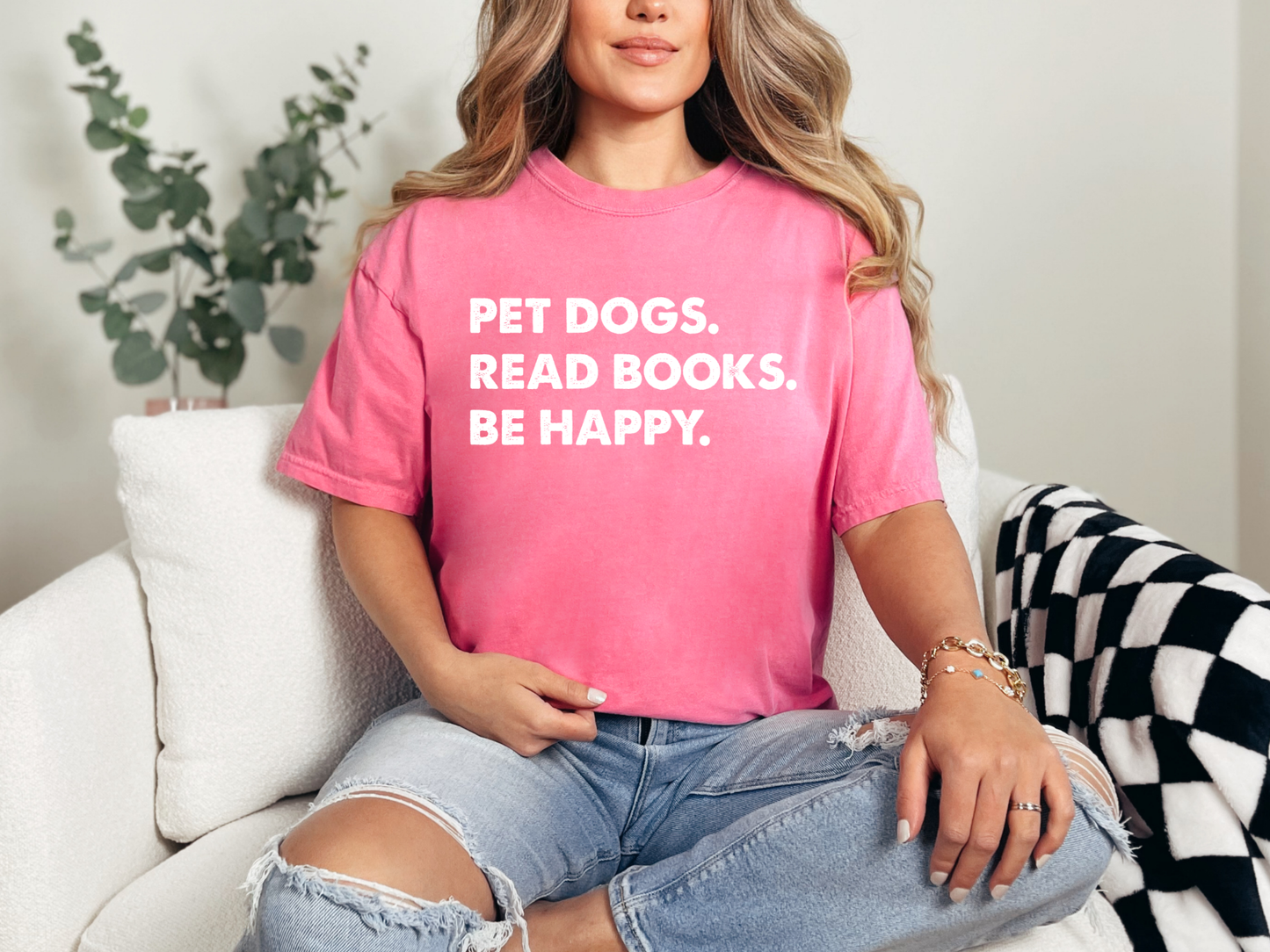 Pet Dogs. Read Books. Be Happy.