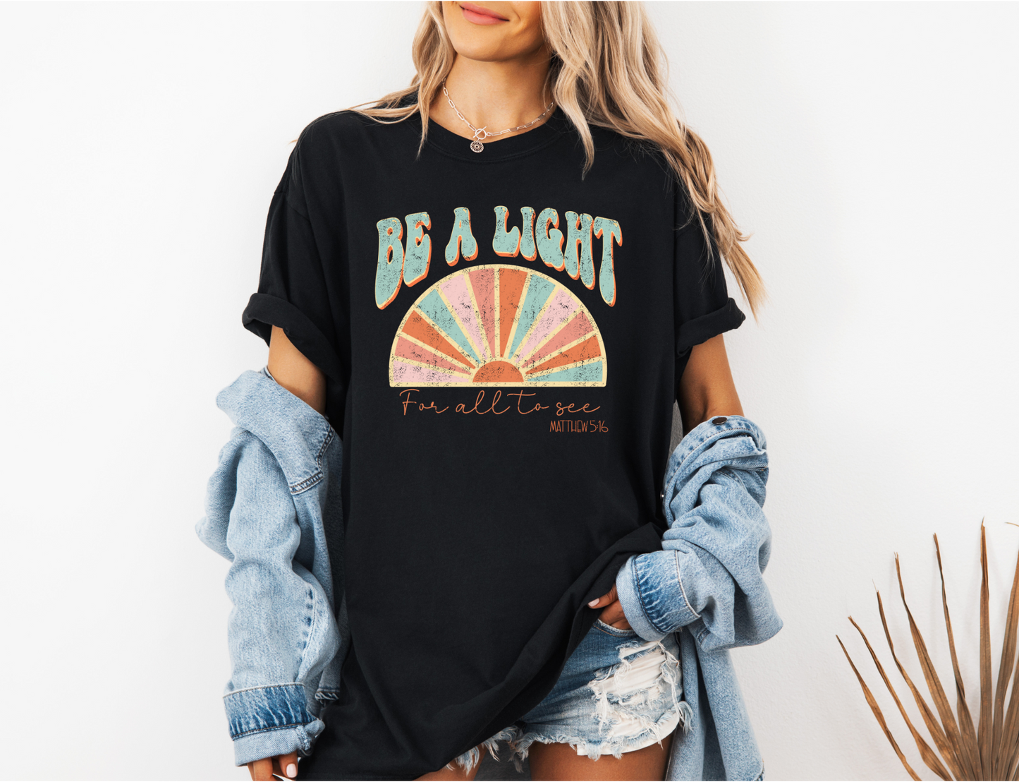 Be A Light