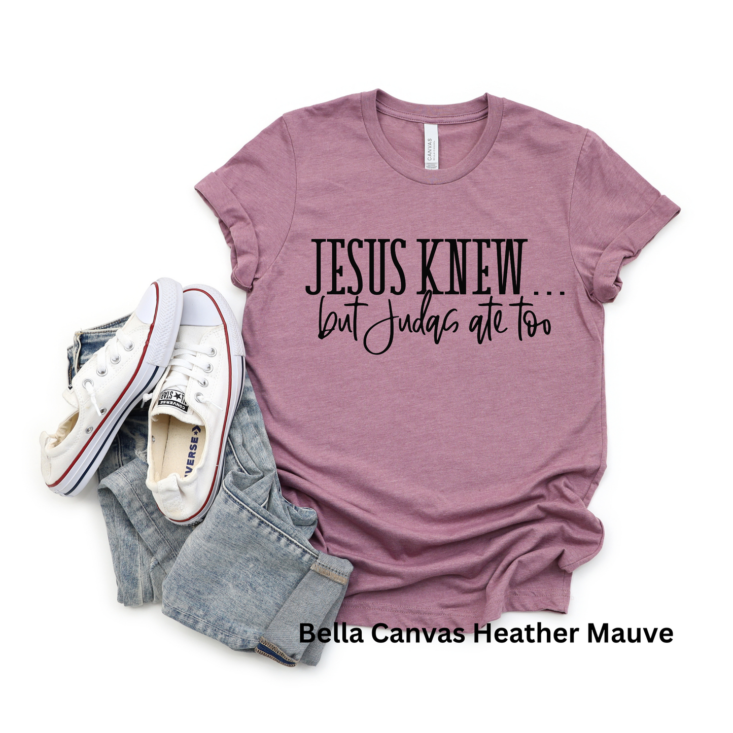 Jesus Knew Tee