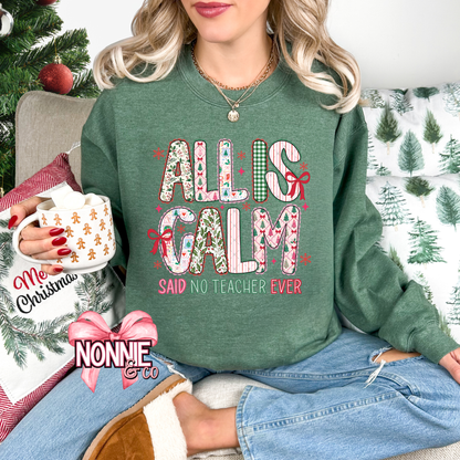 All Is Calm (Said No Teacher Ever)