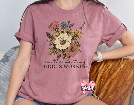 In The Waiting, God Is Working