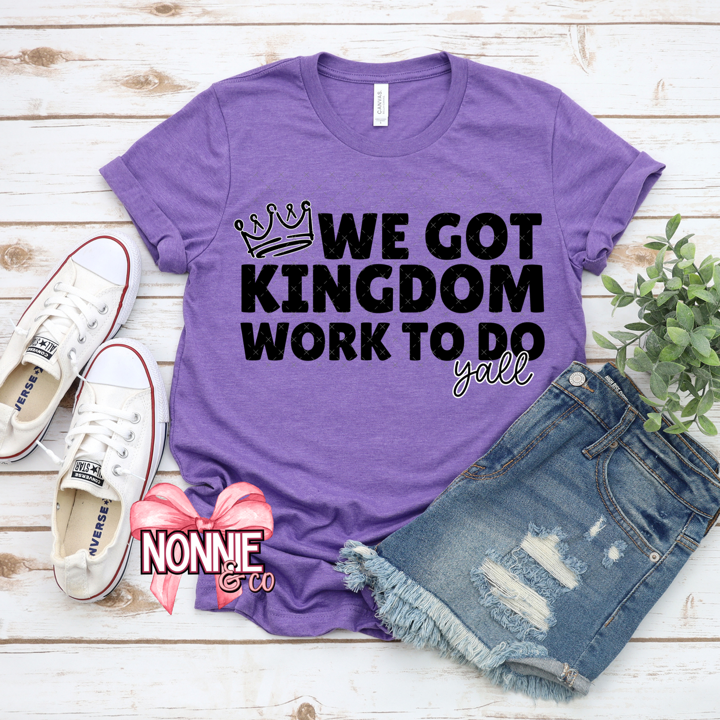 We Got Kingdom Work To Do Y'all (Black)