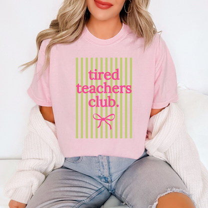 Tired Teachers Club