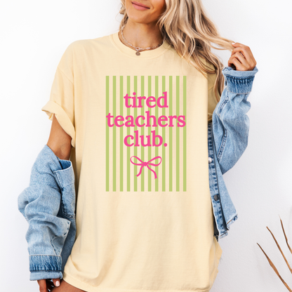 Tired Teachers Club