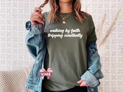 Walking By Faith, Tripping Constantly