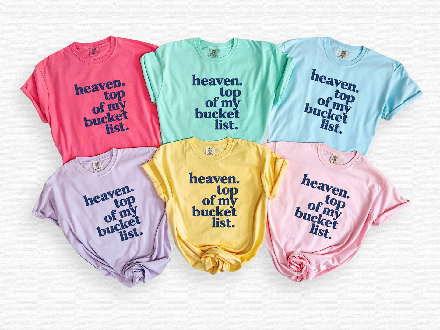 Heaven. Top of My Bucket List